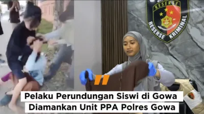 Viral Siswi Dijambak hingga Jilbab Terlepas, PPA Polres Gowa Amankan 6 Anak Yang Diduga Terlibat Perundungan